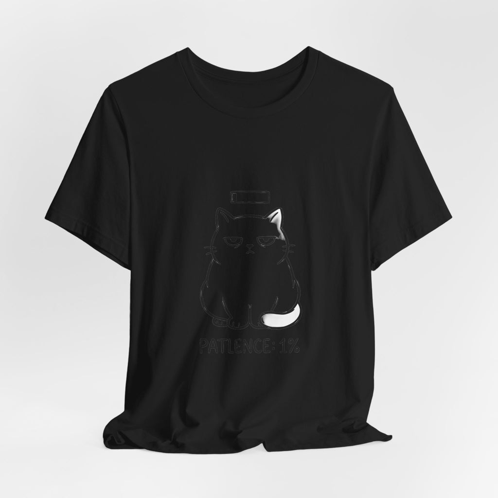 Patience 1% Cat Tee | Grumpy Humor, Sarcastic Introvert Shirt
