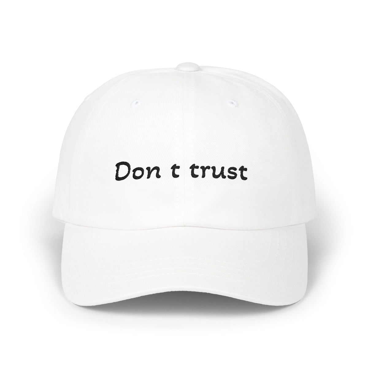 "Don’t Trust" Classic Dad Cap – Minimalist Embroidered Baseball Hat