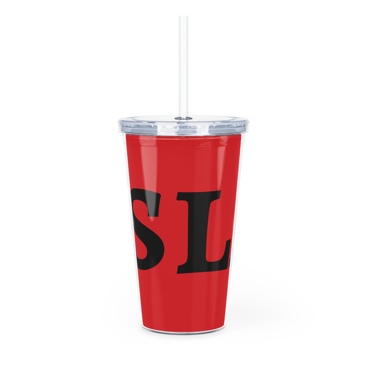 Red Script Tumbler "SLAY" – Bold Black Lettering Reusable Cup with Straw